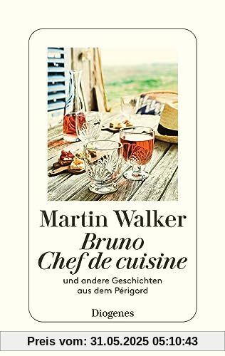 Bruno, Chef de cuisine: und andere Geschichten aus dem Périgord Bruno, Chef de cuisine: und andere Geschichten aus dem Périgord
