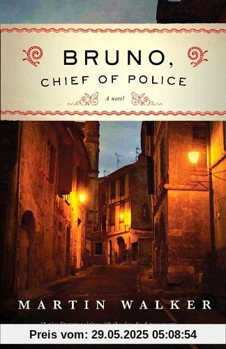 Bruno, Chief of Police: A Novel of the French Countryside [1]