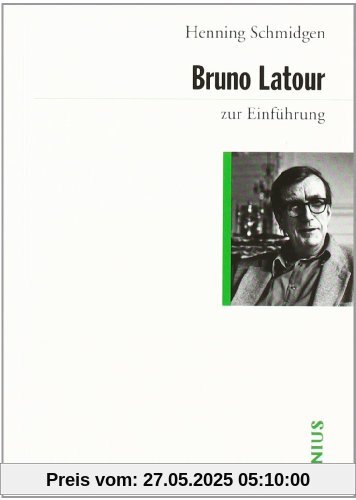 Bruno Latour zur Einführung