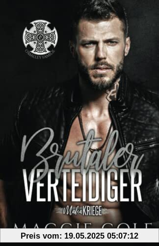 Brutaler Verteidiger: Dunkle Mafia Romanze (Mafiakriege, Buch 8)