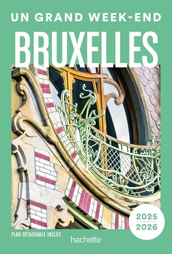 Bruxelles. Guide Un Grand Week-end von HACHETTE TOURI