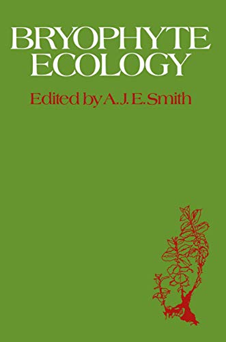 Bryophyte Ecology Bryophyte Ecology