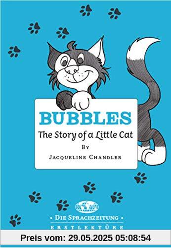 Bubbles - The Story of a Little Cat Bubbles - The Story of a Little Cat