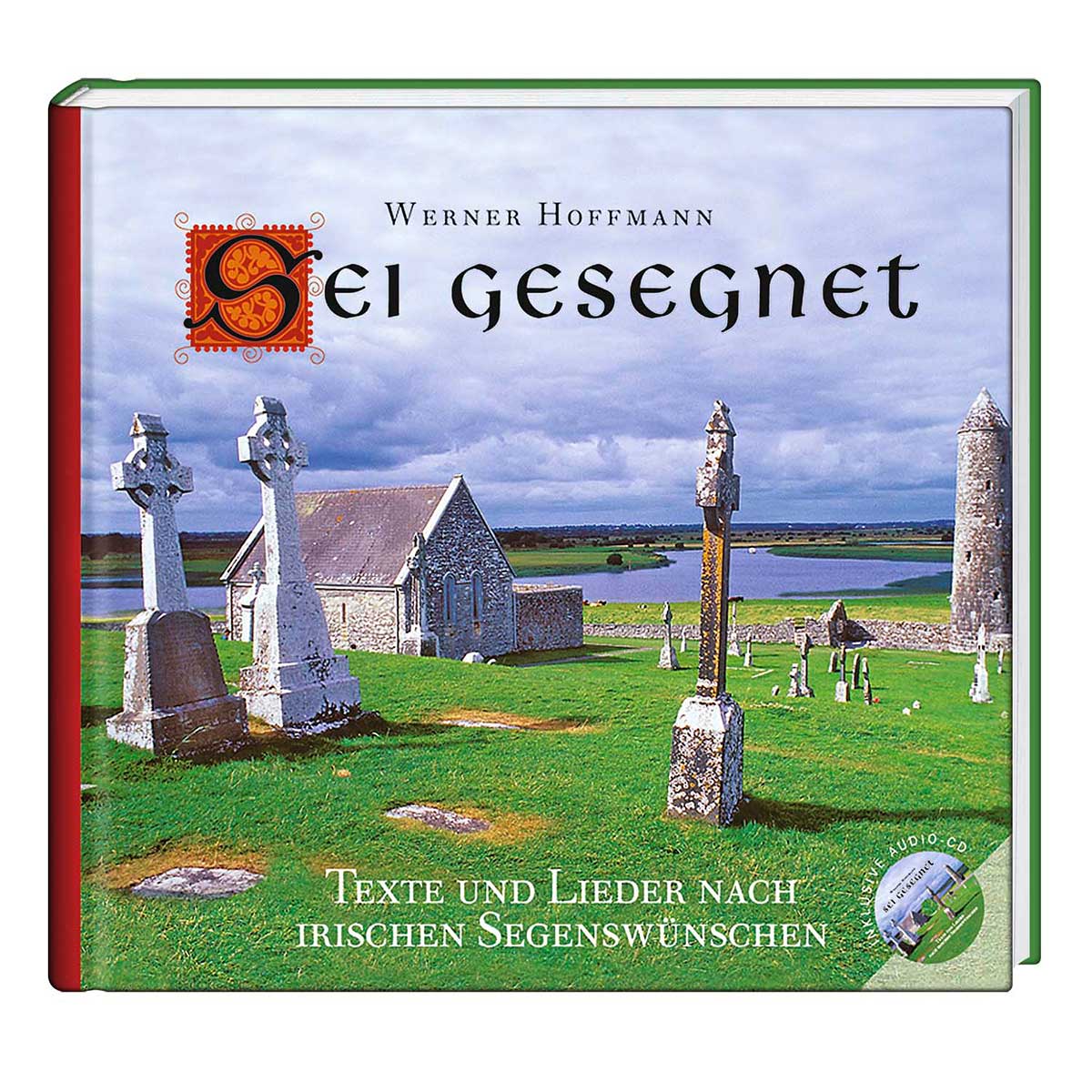 Buch & CD »Sei gesegnet« von Felsenfest Musikverlag