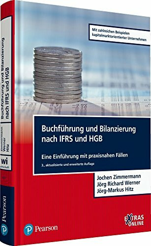 Buchführung und Bilanzierung nach IFRS und HGB: Eine Einführung mit praxisnahen Fällen (Pearso...