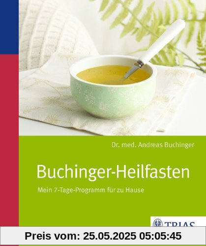 Buchinger Heilfasten: Mein 7-Tage-Programm für zu Hause