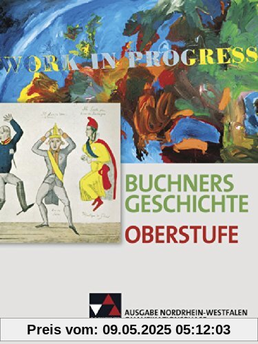 Buchners Geschichte Oberstufe - Ausgabe Nordrhein-Westfalen / Qualifikationsphase: Unterrichtswerk für die Sekundarstufe II
