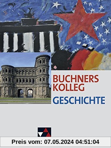 Buchners Kolleg Geschichte – Ausgabe Rheinland-Pfalz / Buchners Kolleg Geschichte Rheinland-Pfalz: Unterrichtswerk für die Oberstufe
