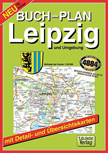 Buchstadtplan Leipzig und Umgebung, Maßstab der Karten 1:20.000: Mit Citykarte 1:10 000, Verkehrsübersicht, Umgebungskarte 1:150 000