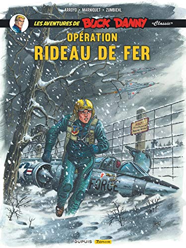 Buck Danny Classic - Tome 5 - Opération rideau de fer von Zephyr