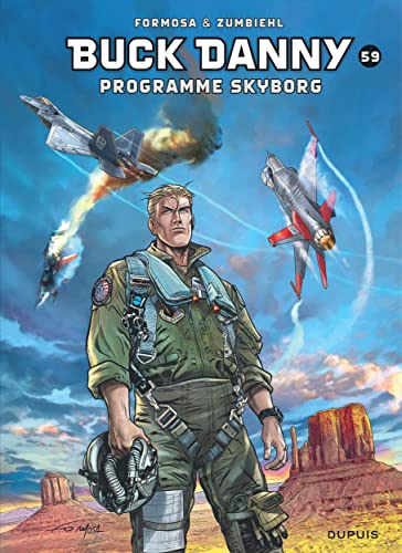 Buck Danny - Tome 59 - Programme Skyborg von DUPUIS