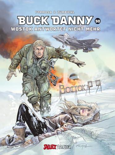 Buck Danny: Nr. 50: Wostok antwortet nicht mehr von Salleck Publications