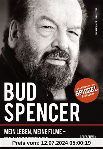 Bud Spencer - Das Hörbuch zum SPIEGEL-Bestseller: Mein Leben, meine Filme - Die Autobiografie. Gelesen von Oliver Korittke.