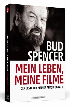 Bud Spencer - Mein Leben, meine Filme von Schwarzkopf & Schwarzkopf