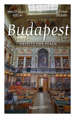 Budapest abseits der Pfade von Braumüller