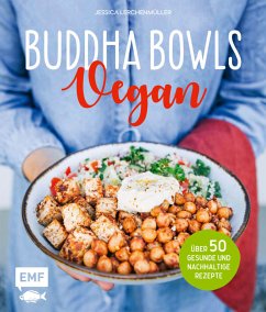Buddha Bowls - Vegan von Edition Michael Fischer