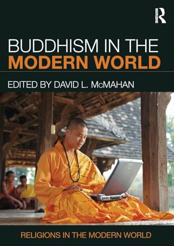 Buddhism in the Modern World (Religions in the Modern World) von Routledge
