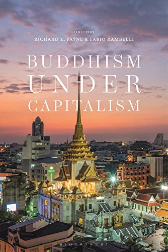 Buddhism under Capitalism von Bloomsbury Academic