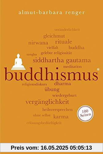 Buddhismus. 100 Seiten (Reclam 100 Seiten)