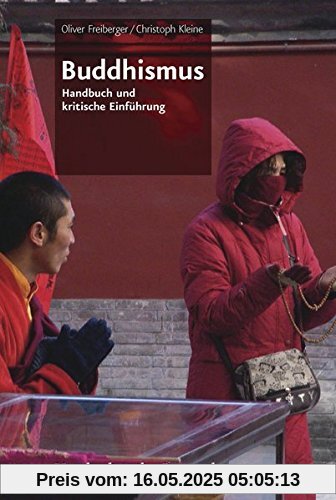 Buddhismus: Handbuch und kritische Einführung