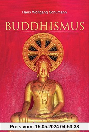 Buddhismus: Stifter, Schulen, Systeme