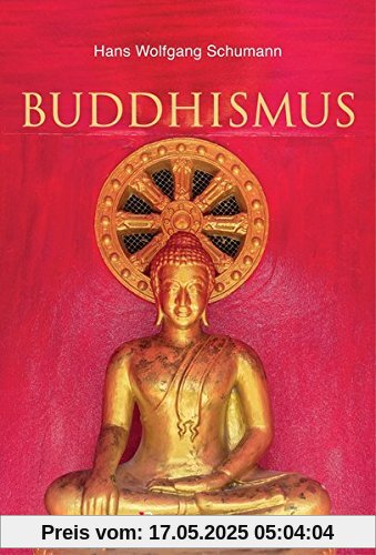 Buddhismus: Stifter, Schulen, Systeme