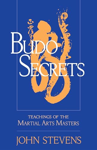 Budo Secrets: Teachings of the Martial Arts Masters von Shambhala Publications