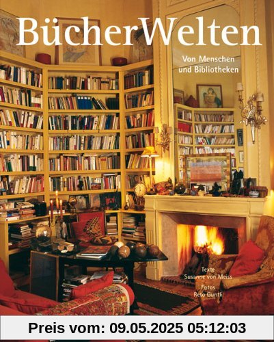 BücherWelten. Von Menschen und Bibliotheken
