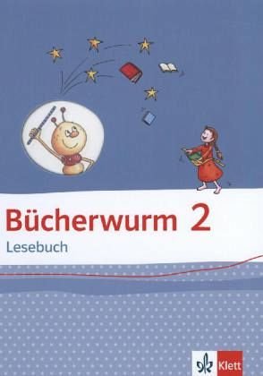 Bücherwurm Lesebuch 2. Ausgabe für Berlin, Brandenburg, Mecklenburg-Vorpommern, Sachsen, Sachsen-Anhalt, Thüringen: Schulbuch mit Überhangfolie Klasse 2 (Bücherwurm. Ausgabe ab 2013) von Klett Ernst /Schulbuch