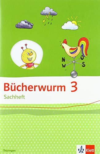 Bücherwurm Sachheft 3. Ausgabe für Thüringen: Arbeitsheft Klasse 3 (Bücherwurm. Ausgabe ab 2013)