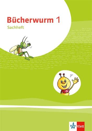 Bücherwurm Sachunterricht 1. Ausgabe für Brandenburg, Mecklenburg-Vorpommern, Sachsen-Anhalt, Thüringen: Arbeitsheft Klasse 1 (Bücherwurm. Ausgabe ab 2019)