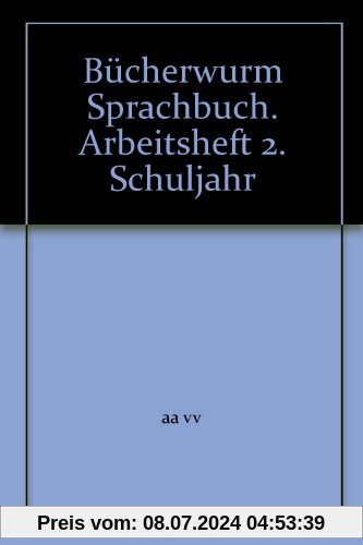 Bücherwurm Sprachbuch / Arbeitsheft 2. Schuljahr