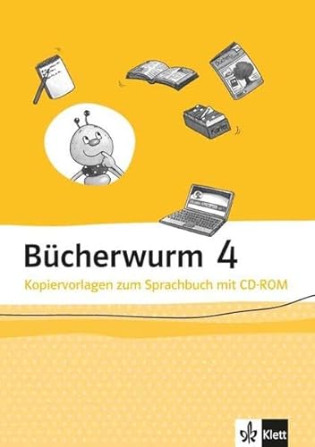 Bücherwurm Sprachbuch 4. Ausgabe für Berlin, Brandenburg, Mecklenburg-Vorpommern, Sachsen, Sachsen-Anhalt, Thüringen: Kopiervorlagen mit CD-ROM Klasse 4 (Bücherwurm. Ausgabe ab 2013)