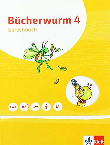 Bücherwurm Sprachbuch 4. Ausgabe für Berlin, Brandenburg, Mecklenburg-Vorpommern, Sachsen, Sachsen-Anhalt, Thüringen: Schulbuch Klasse 4 (Bücherwurm. Ausgabe ab 2019) von Klett