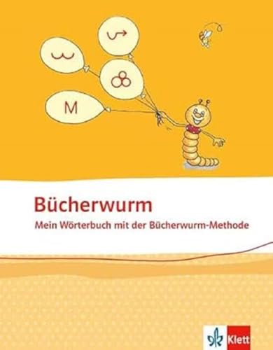 Bücherwurm Wörterbuch. Ausgabe für Berlin, Brandenburg, Mecklenburg-Vorpommern, Sachsen, Sachsen-Anhalt, Thüringen: Wörterbuch Klasse 1-4 (Bücherwurm. Ausgabe ab 2013) Bücherwurm Wörterbuch. Ausgabe für Berlin, Brandenburg, Mecklenburg-Vorpommern, Sachsen, Sachsen-Anhalt, Thüringen: Wörterbuch Klasse 1-4 (Bücherwurm. Ausgabe ab 2013)