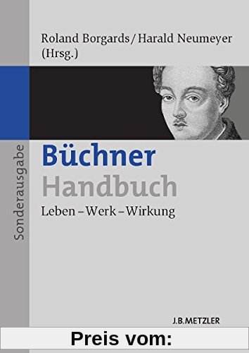 Büchner-Handbuch: Leben - Werk - Wirkung (Neuerscheinungen J.B. Metzler)