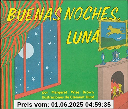 Buenas noches, Luna: Goodnight Moon Board Book (Spanish edition)