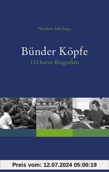 Bünder Köpfe: 112 kurze Biografien (Herforder Forschungen)
