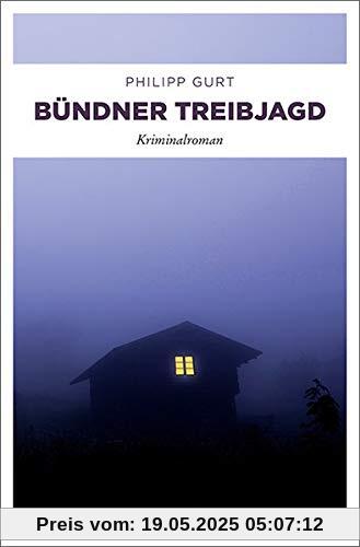 Bündner Treibjagd: Kriminalroman