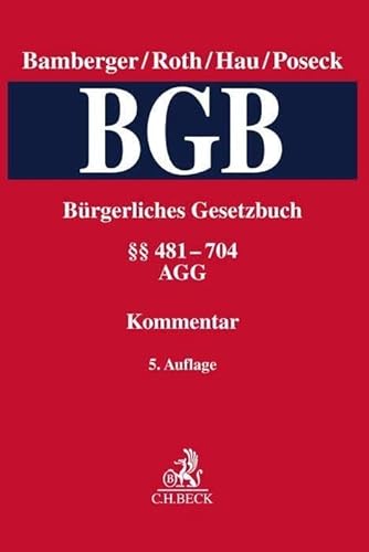 Bürgerliches Gesetzbuch Band 2: §§ 481-704, AGG: Kommentar von Beck C. H.