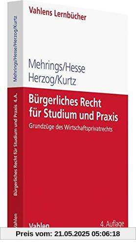 Bürgerliches Recht für Studium und Praxis (Lernbücher für Wirtschaft und Recht)