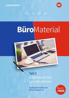 BüroMaterial. Arbeitsbuch mit Lernsituationen Teil 2 von Bildungsverlag EINS
