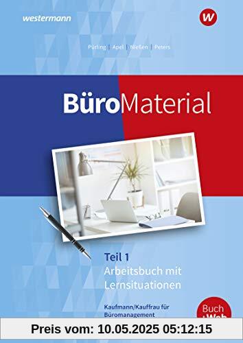 BüroWelt: BüroMaterial: Arbeitsbuch mit Lernsituationen Teil 1