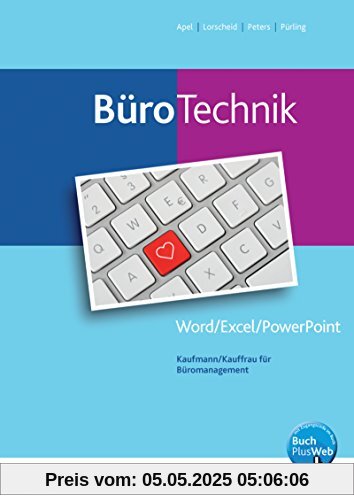 BüroWelt: BüroTechnik - Word / Excel / Powerpoint: Schülerband