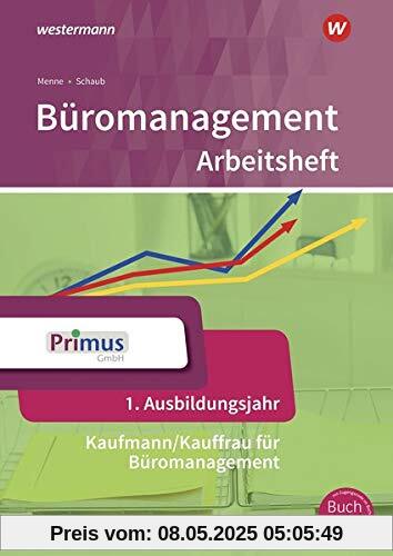 Büromanagement: 1. Ausbildungsjahr: Arbeitsheft
