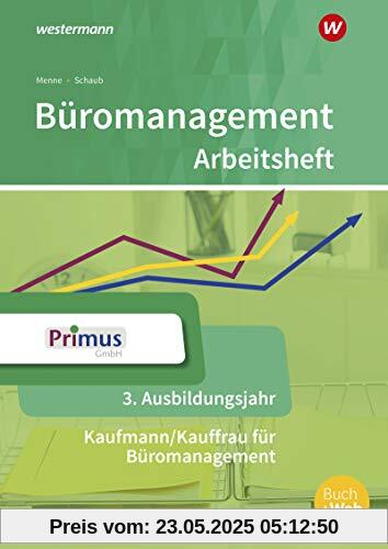 Büromanagement: 3. Ausbildungsjahr: Arbeitsheft