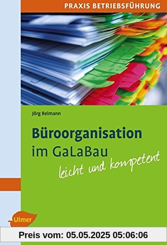Büroorganisation im GaLaBau: Leicht und kompetent