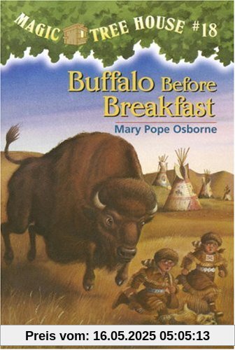 Buffalo Before Breakfast (Magic Tree House #18)