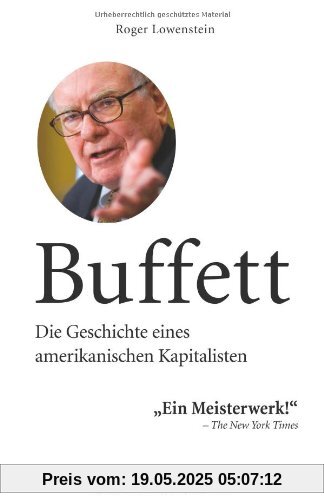 Buffett: Die Geschichte eines amerikanischen Kapitalisten