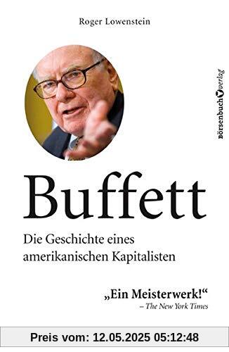 Buffett: Die Geschichte eines amerikanischen Kapitalisten